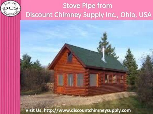 Buy Stove Pipe from Discount Chimney Supply Inc.