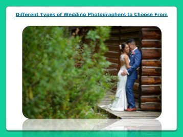 Wedding Photographers to Choose From