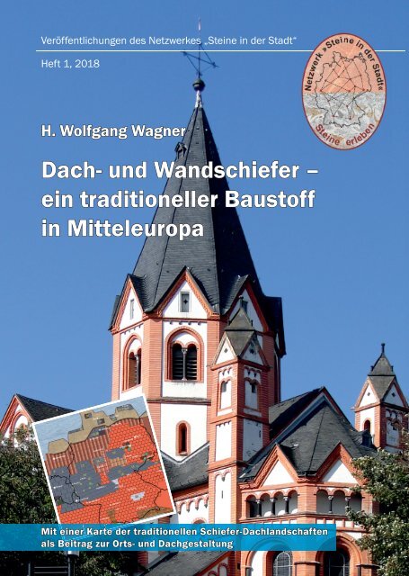 H.W. Wagner: Dach- und Wandschiefer - ein traditioneller Baustoff in Mitteleuropa