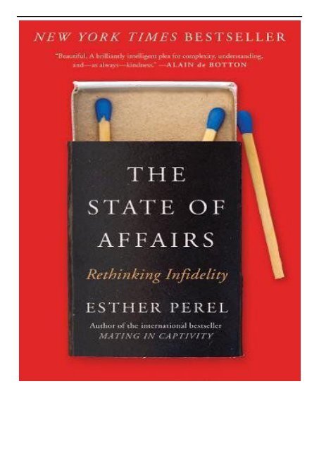 PDF Download The State of Affairs Rethinking Infidelity Free eBook