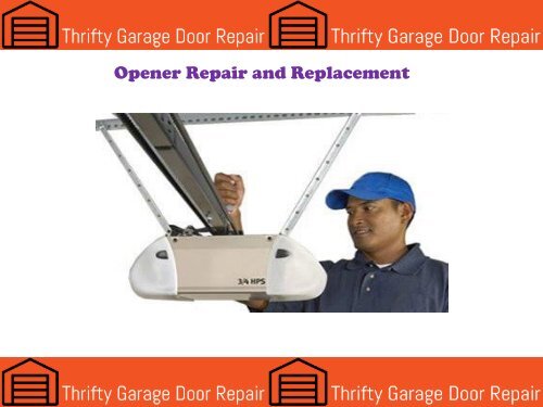 Opener Repair
