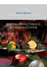 ein Gaumenschmaus zu Weihnachten - muehle-metzg.ch Metzg