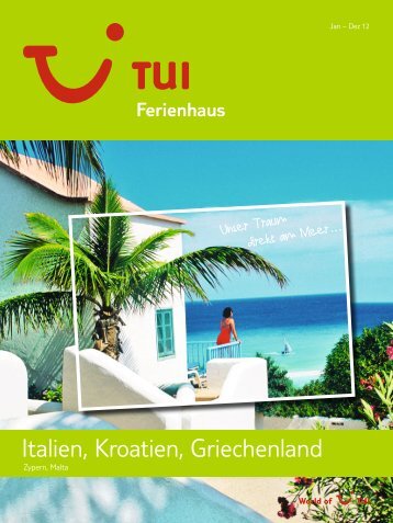 TUI FerienhausItalienKroatienGriechenland 2012