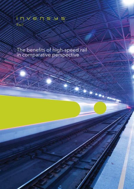 The benefits of high-speed rail in comparative ... - Invensys Rail