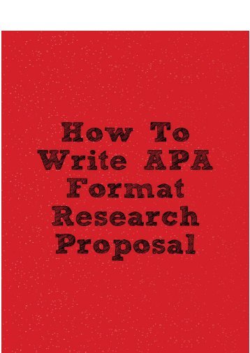 How to Write APA Format Research Proposal