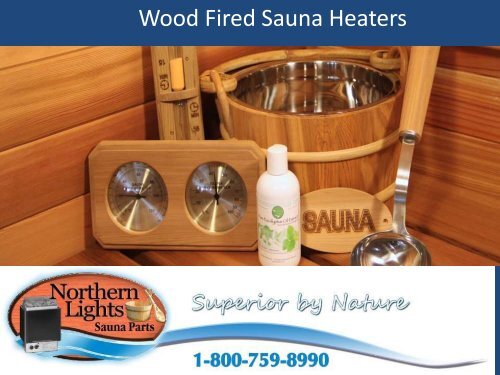 Best Comfortable Wood Fired Sauna Heaters