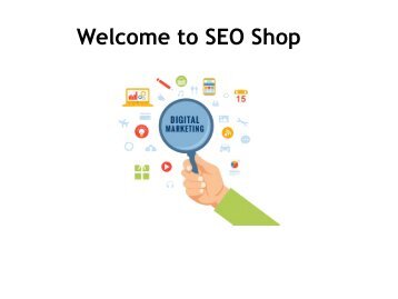 Best Digital Marketing Services Gurgaon-SEO Shop