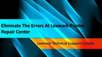 Eliminate the errors at Lexmark Printer Repair center