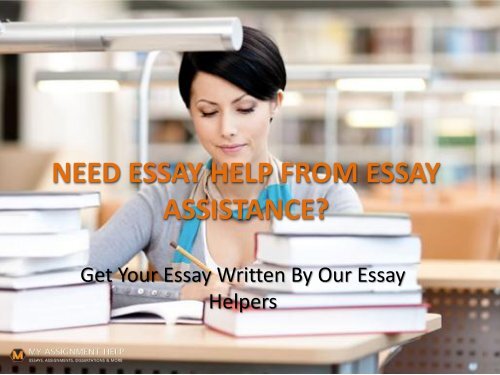 NEED ESSAY HELP FROM ESSAY ASSISTANCE