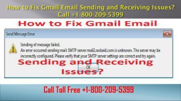  +1 800 209 5399How to Fix Gmail Email Sending and Receiving Issues? 