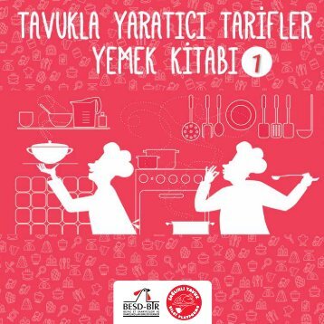 Tavukla Yaratıcı Tarifler Yemek Kitabı 1