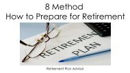 8 Method How to Prepare for Retirement
