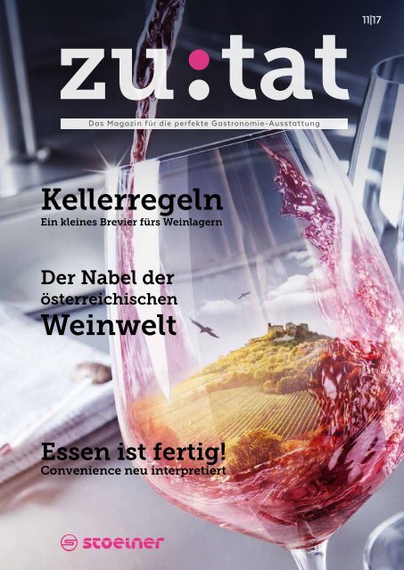 zutat 11/2017 Das Magazin für perfekte Gastronomie-Ausstattung