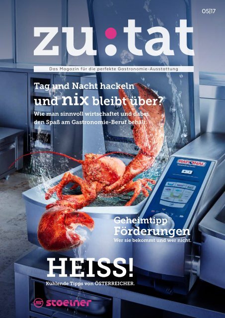 zutat 5/2017 Das Magazin für perfekte Gastronomie-Ausstattung.