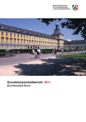 Grundstücksmarktbericht 2011 Bundesstadt Bonn