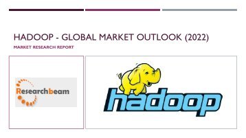 Hadoop - Global Market Outlook (2015-2022)