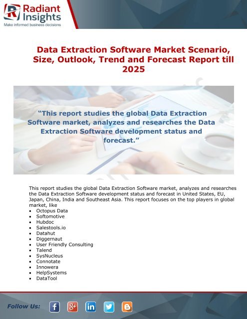 Data Extraction Software Market  Size, Share, Analysis and Forecast Report till 2025