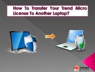  How To Transfer Your Trend Micro License To Another Laptop?