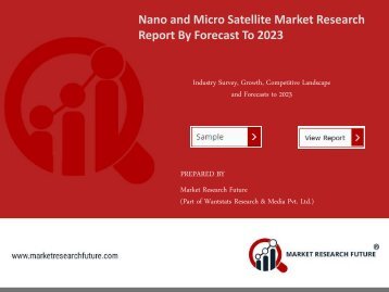 Nano and Micro Satellite Market Research Report- Global Forecast to 2023