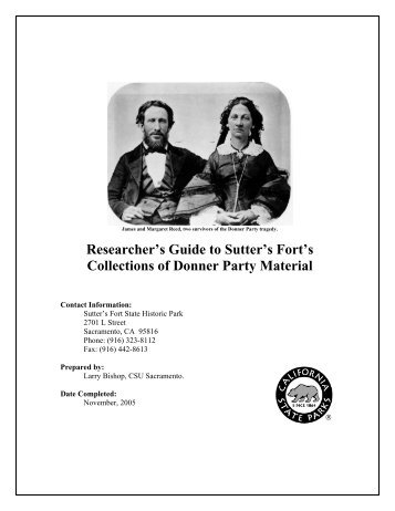 Researcher's Guide to Sutter's Fort's Collections of Donner Party ...