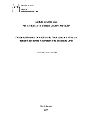 Desenvolvimento de vacinas de DNA contra o vírus da dengue ...