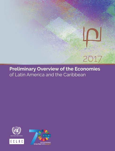 Balance Preliminar de las Economías de América Latina y el Caribe 2017