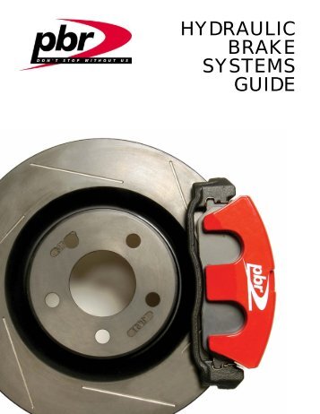 HYDRAULIC BRAKE SYSTEMS GUIDE - PBR Australia