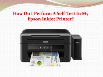 How Do I Perform A Self-Test In My Epson Inkjet Printer?