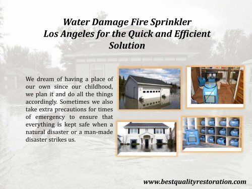 Get Quick and Efficient Water Damage Fire Sprinkle Solution