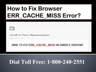 Fix Browser ERR_CACHE_MISS Error 1-800-240-2551 Toll Free