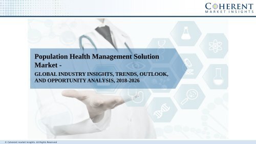 Population Health Management Solution Market Growth, Analysis, Trends and Forecasts To 2026