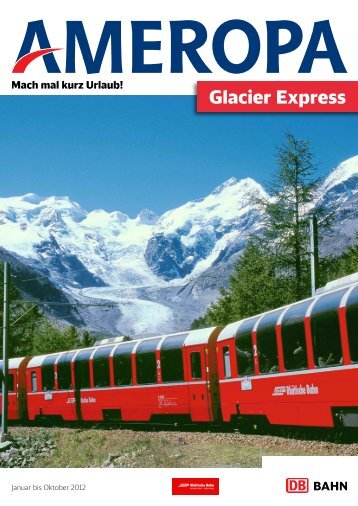 AMEROPA Glacierexpress 2012