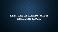 Modern Led Table Lamps With Stylish Looks