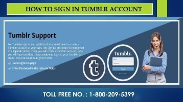 Tumblr Sign in/Log In, Dial 1-800-209-5399 For Step by step Tutorial