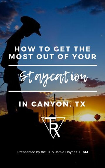 How to get the most out of your Staycation in Canyon, TX