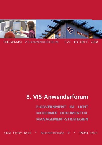 8. VIS-Anwenderforum E-GOVERNMENT IM LICHT MODERNER DOKUMENTEN ...