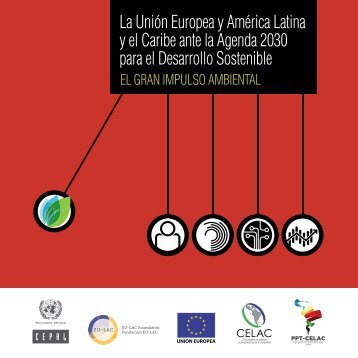 The European Union and Latin America and the Caribbean vis-à-vis the 2030 Agenda for Sustainable Development: The environmental big push