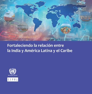 Fortaleciendo la relación entre la India y América Latina y el Caribe