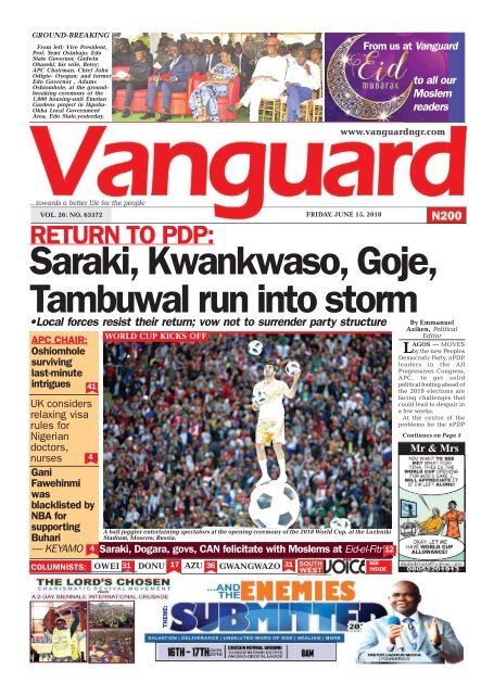 15062018 - RETURN TO PDP: Saraki, Kwankwaso, Goje, Tambuwal run into storm