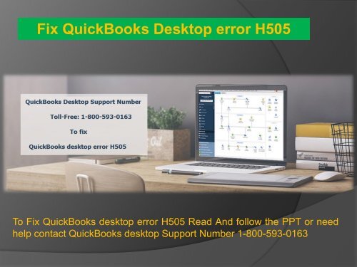 1-800-593-0163 QuickBooks Desktop Error H505