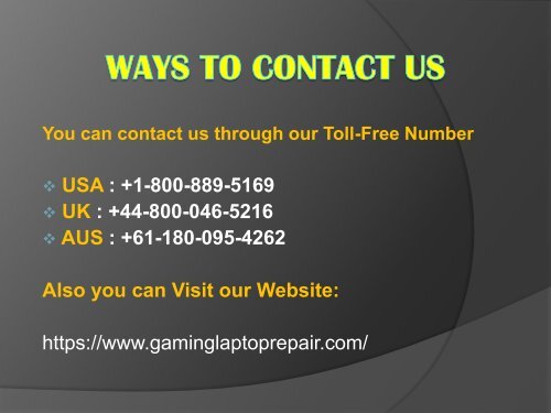 Gaming laptop support number +1-800-889-5169