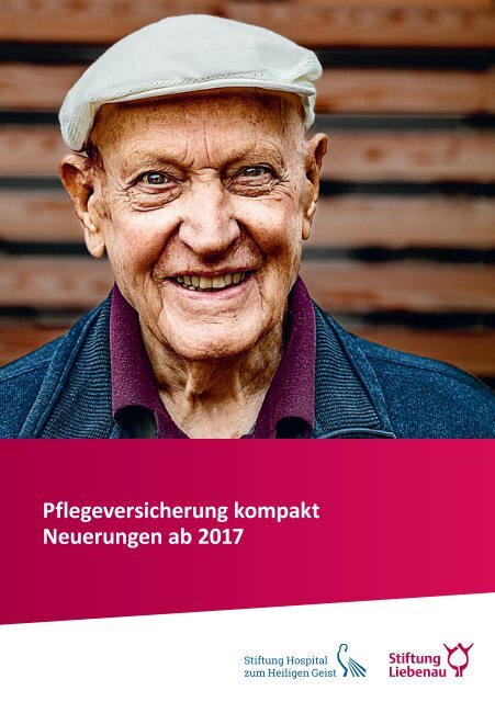 Neuerungen zur Pflegeversicherung ab 2017