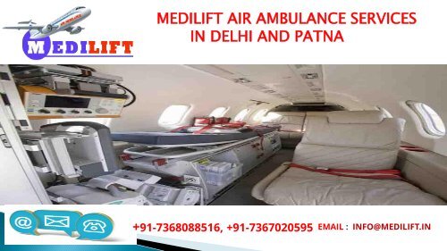 Medilift air ambulance services in Delhi and Patna