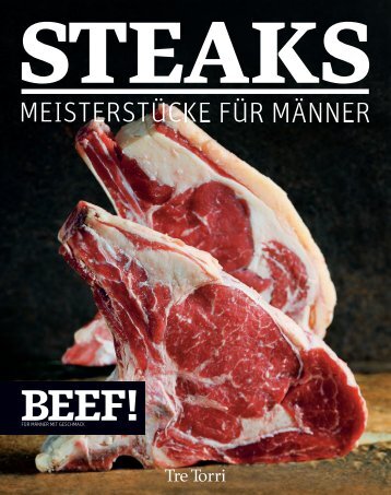 BEEF! STEAKS - Meisterstücke für Männer 