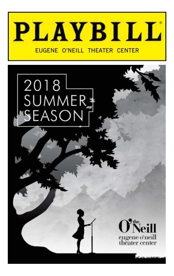 The Eugene O'Neill Theater Center's 2018 Summer Season Playbill