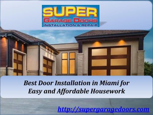 Best Door Installation In Miami For Easy And Affordable