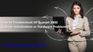 Troubleshoot HP Scanjet 3000 Scanner Initialization Problems