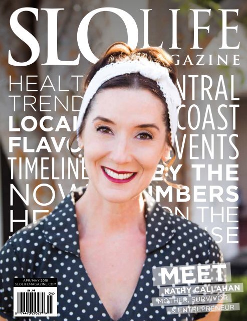 SLO LIFE Magazine Apr/May 2018