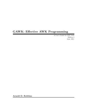 GAWK: Effective AWK Programming - The GNU Operating System