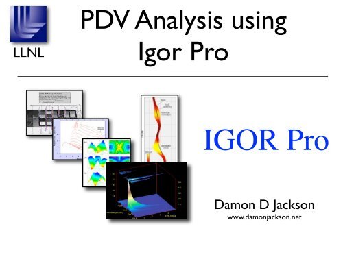 PDV Analysis using Igor Pro - Dr. Damon Jackson